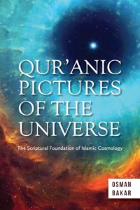 Qur'anic Pictures of the Universe