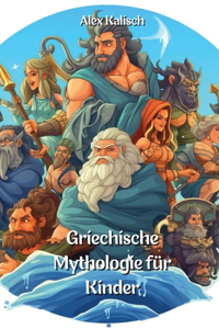 Griechische Mythologie für Kinder