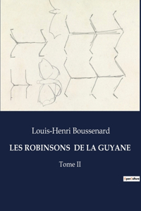 Les Robinsons de la Guyane