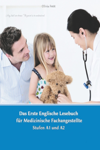 Das Erste Englische Lesebuch für Medizinische Fachangestellte