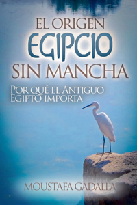 Origen Egipcio Sin Mancha