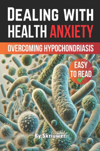 Dealing with Health Anxiety