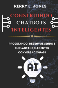 Construindo Chatbots Inteligentes