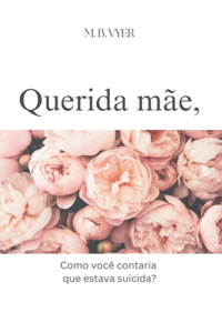 Querida mãe