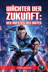 Wächter der Zukunft