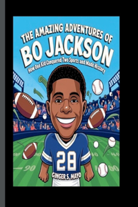 Amazing Adventures of Bo Jackson