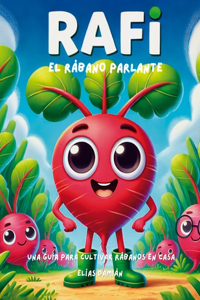 Rafi, el rábano parlante