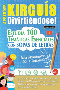Aprender Kirguís Divirtiéndose! - Para Principiantes