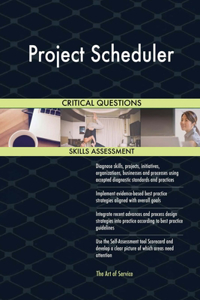 Project Scheduler Critical Questions Skills Assessment