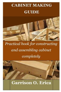 Cabinet Making Guide
