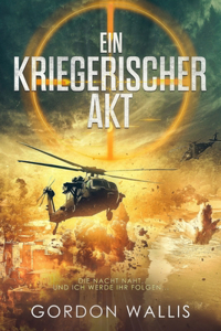 Kriegerischer Akt