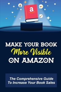 Make Your Book More Visible On Amazon