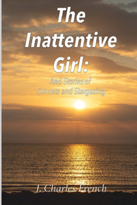 The Inattentive Girl