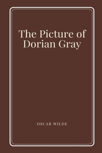 The Picture of Dorian Gray by Oscar Wilde