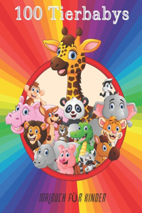 100 Tierbabys - Malbuch Für Kinder