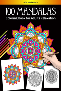 100 Mandalas Coloring Book for Adults Relaxation.