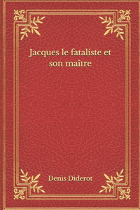 Jacques le fataliste et son maître