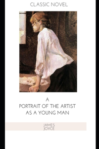 A Portrait of the Artist as a Young Man