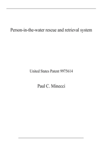 Person-in-the-water rescue and retrieval system