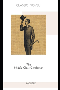 The Middle-Class Gentleman