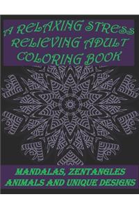 Relaxing Stress Relieving Adult Coloring Book