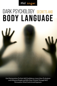 Dark Psychology Secrets and Body Language