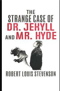 The Strange Case Of Dr. Jekyll And Mr. Hyde