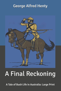 A Final Reckoning