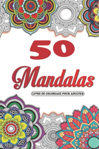 Mandalas Livre De Coloriage Pour Adultes