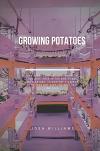 Growing Potatoes