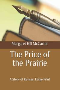 The Price of the Prairie