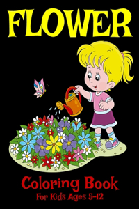 Flowers Coloring Book for Kids Ages 5-12