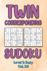 Twin Corresponding Sudoku Level 1
