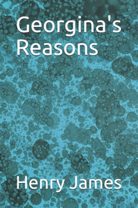 Georgina's Reasons
