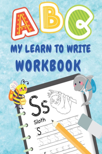 My Learn to Write Workbook
