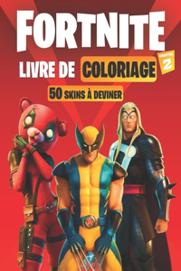 Fortnite Livre de Coloriage Chapitre 2 (50 SKINS à deviner)