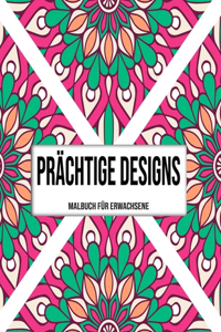 Prächtige Designs