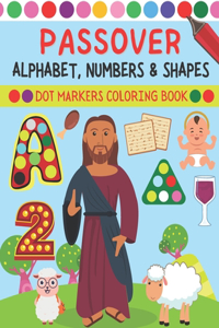 Passover Alphabet, Numbers & Shapes Dot Markers Coloring Book