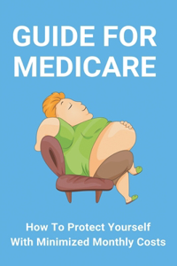 Guide For Medicare