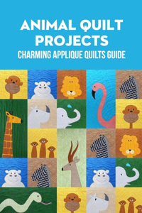 Animal Quilt Projects