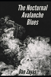 Nocturnal Avalanche Blues