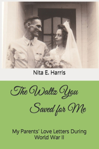 The Waltz You Saved for Me