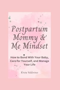 Postpartum Mommy & Me Mindset
