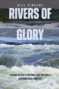 Rivers of Glory