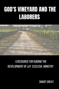 God's Vineyard and the Laborers