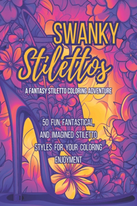 Swanky Stilettos