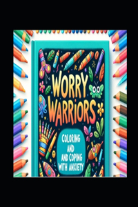 Worry Warriors