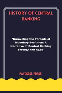 History of Central Banking