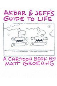Akbar and Jeff’s Guide to Life