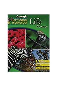 Holt Science & Technology: Life, Earth, and Physical